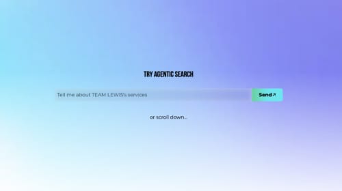 TEAM LEWIS Launches Agentic AI on Its Website: What Is It and What Are the Benefits?